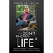 "You Don't Know My Life"