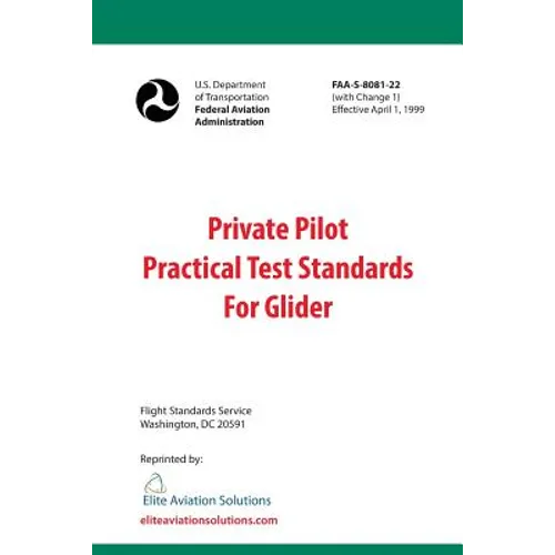 Private Pilot Practical Test Standards For Glider (FAA-S-8081-22)