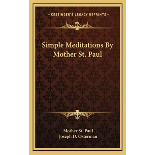 Simple Meditations By Mother St. Paul