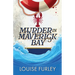 Murder in Maverick Bay