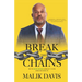 Break the Chains: with Business Credit Tips and Secrets
