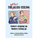 The Other Glass Ceiling: Fathers Stepping Up, Mothers Letting Go