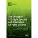 The Effects of LED Light Spectra and Intensities on Plant Growth