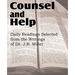 Counsel and Help, Daily Readings Selected from the Writings of Dr. J.R. Miller