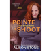Pointe and Shoot: A Jayne Murphy Mystery