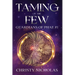 Taming of the Few: An Irish Contemporary Fantasy Novel