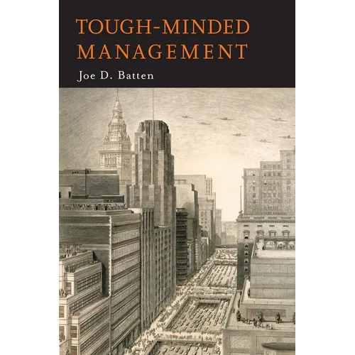 Tough-Minded Management