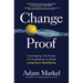 Change Proof: Leveraging the Power of Uncertainty to Build Long-Term Resilience