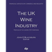 The UK Wine Industry: Profiles of the leading 300 companies