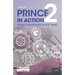 PRINCE2 in Action: Project management in real terms