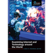 Examining Internet and Technology Around the World
