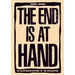 The End Is at Hand