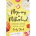 Majoring in Motherhood: A Crash Course in Gospel Truth for the Hardest, Messiest, Most Glorious Job in the World