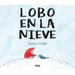 Lobo En La Nieve / Wolf in the Snow