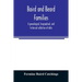 Baird and Beard families: a genealogical, biographical, and historical collection of data