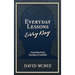 Everyday Lessons Every Day: A Journey From Grumpy to Grateful