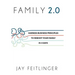 Family 2.0: Harness Business Principles to Reboot your Family in 4 Days