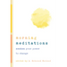 Morning Meditations: Awaken Your Power to Change