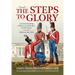 The Steps to Glory Volume 1: Commissioning Officers for Britain's Land Forces, 1660 to July 1914
