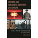 Levinas and Twentieth-Century Literature: Ethics and the Reconstitution of Subjectivity