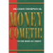 Money Cometh! To The Body of Christ