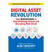 Digital Asset Revolution: How Blockchain Is Decentralizing Finance and Disrupting Wall Street