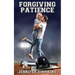 Forgiving Patience