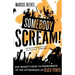 Somebody Scream!: Rap Music's Rise to Prominence in the Aftershock of Black Power