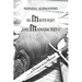 El Misterio del Manuscrito: El Dominio de los Mundos Volumen III