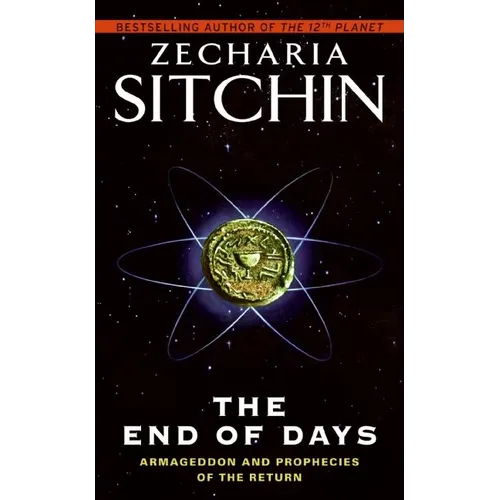 The End of Days: Armageddon and Prophecies of the Return