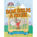 Bear Builds a House