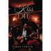 A Kiss To Die For