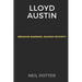 Lloyd Austin: Breaking Barriers, Shaping Security