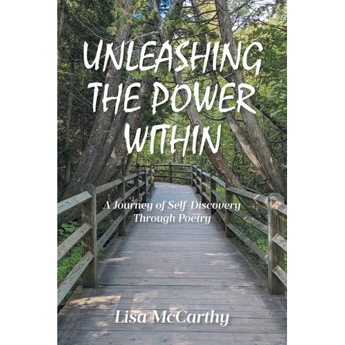 Unleashing the Power Within: A Journey of Self-Discovery Through Poetry