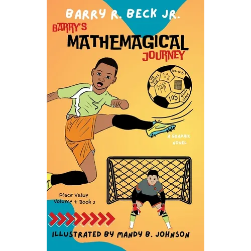 Barry's Mathemagical Journey: Place Value (Volume 1, Book 2)
