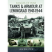 Tanks and Armour at Leningrad 1941-1944
