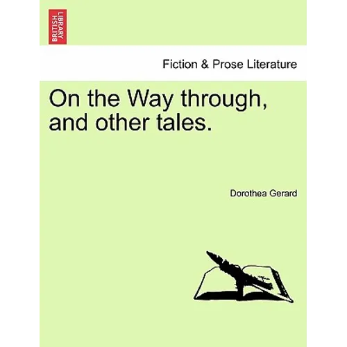 On the Way Through, and Other Tales.
