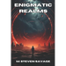 Enigmatic Realms: A Sci-Fi Horror Anthology