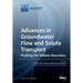 Advances in Groundwater Flow and Solute Transport