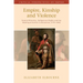 Empire, Kinship and Violence