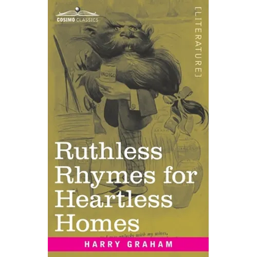 Ruthless Rhymes for Heartless Homes