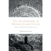 The Autobiography of Madame Jeanne Guyon: Parts I and II Revised and Expanded Version