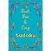 Fast, Fun & Easy Sudoku