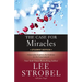 The Case for Miracles Student Edition: A Journalist Explores the Evidence for the Supernatural