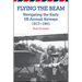 Flying the Beam: Navigating the Early US Airmail Airways, 1917-1941