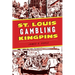 St. Louis Gambling Kingpins