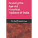 Reviving the Age-old Historical Tradition of India
