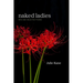 Naked Ladies: New and Selected Poems