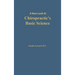 A New Look at Chiropractic's Basic Science