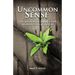 Uncommon Sense: The Wisdom of James for Dispossessed Believers